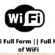 WiFi Full Form and Exploring the Wireless Network You're Already Tapping Into"