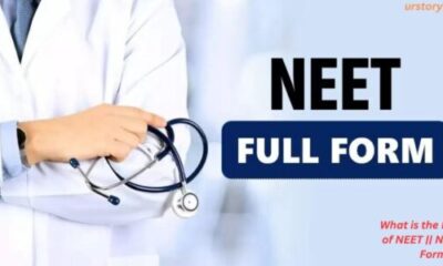 What is the Meaning of NEET || NEET Full Form