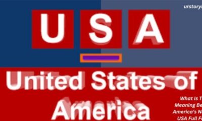 What Is The Meaning Behind America’s Name - USA Full Form
