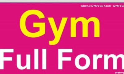 What is GYM Full Form - GYM Full Form