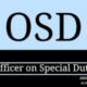 OSD कैसे बने - OSD Full Form in Hindi – OSD कौन होता है ?