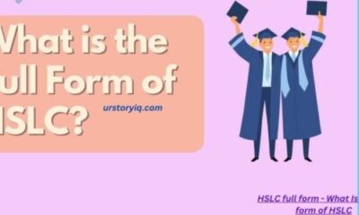 HSLC full form - What Is the full form of HSLC