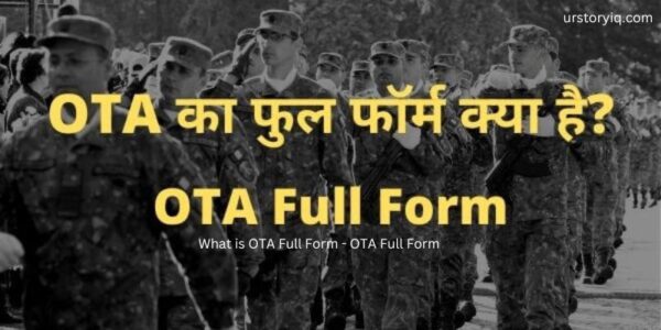 What is OTA Full Form - OTA Full Form