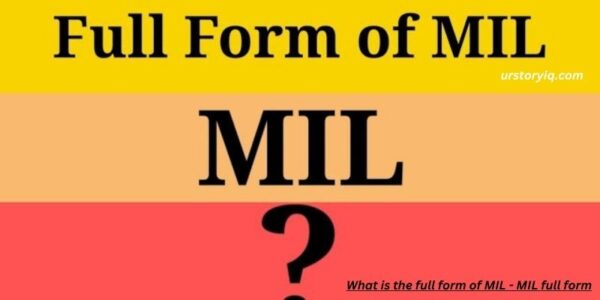 What is the full form of MIL - MIL full form