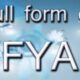 What is FYA Full Form - FYA Full Form
