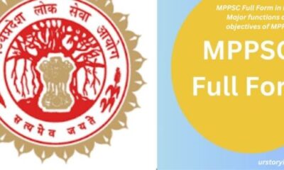 MPPSC Full Form in Hindi | Major functions and objectives of MPPSC