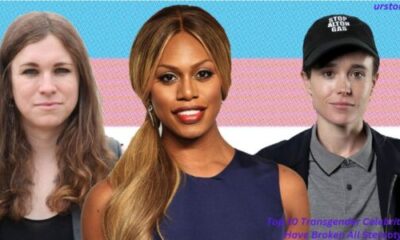 Top 10 Transgender Celebritizzles Dum diddy-dum, here I come biaaatch! Who tha fuck Have Broken All Stereotypes