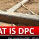 What is the full form of DPC? – DPC Full Form In civil engineering