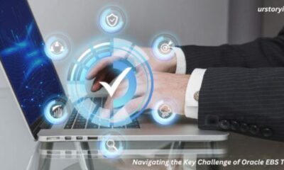 Navigatin tha Key Challenge of Oracle EBS Testing